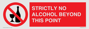 STRICTLY NO ALCOHOL BEYOND THIS POINT